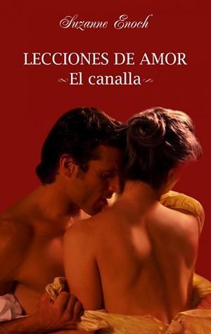 LECCIONES DE AMOR, EL CANALLA (ESENCIA) | 9788408092858 | ENOCH, SUZANNE | Llibreria Aqualata | Comprar libros en catalán y castellano online | Comprar libros Igualada