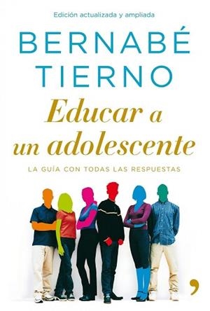 EDUCAR A UN ADOLESCENTE | 9788484608646 | TIERNO, BERNABE | Llibreria Aqualata | Comprar libros en catalán y castellano online | Comprar libros Igualada