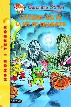 ESTRANY CAS DE LA NIT DE HALLOWEEN, L' (STILTON 29) | 9788492671861 | STILTON, GERONIMO | Llibreria Aqualata | Comprar llibres en català i castellà online | Comprar llibres Igualada
