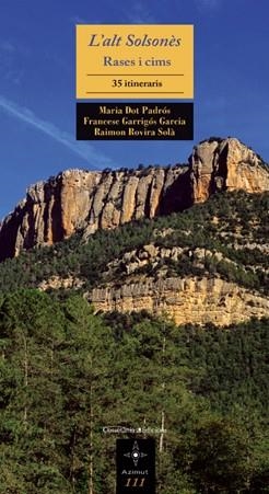 ALT SOLSONES, L'. RASES I CIMS. 35 ITINERARIS (AZIMUT 111) | 9788497915830 | AAVV | Llibreria Aqualata | Comprar llibres en català i castellà online | Comprar llibres Igualada