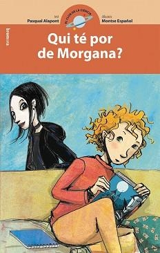 QUI TE POR DE LA MORGANA? (EL CLUB DE LA CIENCIA 8) | 9788498246841 | ALAPONT, PASQUAL / ESPAÑOL, MONTSE | Llibreria Aqualata | Comprar llibres en català i castellà online | Comprar llibres Igualada
