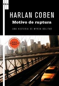 MOTIVO DE RUPTURA (NEGRA 50) | 9788498677898 | COBEN, HARLAN | Llibreria Aqualata | Comprar llibres en català i castellà online | Comprar llibres Igualada