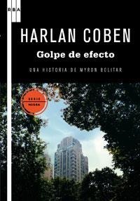 GOLPE DE EFECTO (NEGRA 51) | 9788498677904 | COBEN, HARLAN | Llibreria Aqualata | Comprar llibres en català i castellà online | Comprar llibres Igualada