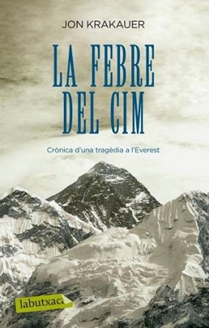FEBRE DEL CIM, LA (LABUTXACA) | 9788499301235 | KRAKAUER, JON | Llibreria Aqualata | Comprar libros en catalán y castellano online | Comprar libros Igualada
