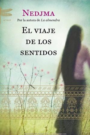 VIAJE DE LOS SENTIDOS, EL | 9788496580602 | NEDJMA | Llibreria Aqualata | Comprar libros en catalán y castellano online | Comprar libros Igualada