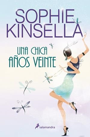 UNA CHICA AÑOS VEINTE | 9788498382846 | KINSELLA, SOPHIE | Llibreria Aqualata | Comprar libros en catalán y castellano online | Comprar libros Igualada