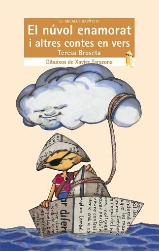NUVOL ENAMORAT I ALTRES CONTES EN VERS, EL (POESIA INFANTS) | 9788498245097 | BROSETA, TERESA | Llibreria Aqualata | Comprar libros en catalán y castellano online | Comprar libros Igualada
