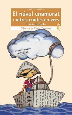 NUVOL ENAMORAT I ALTRES CONTES EN VERS, EL (POESIA INFANTS) | 9788498245097 | BROSETA, TERESA | Llibreria Aqualata | Comprar llibres en català i castellà online | Comprar llibres Igualada