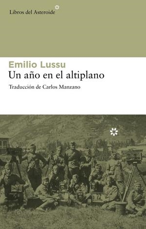 UN AÑO EN EL ANTIPLANO (ASTEROIDE 65) | 9788492663194 | LUSSU, EMILIO | Llibreria Aqualata | Comprar libros en catalán y castellano online | Comprar libros Igualada