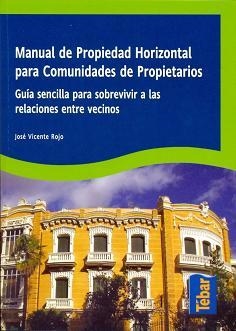 MANUAL DE PROPIEDAD HORIZONTAL PARA COMUNIDADES DE PROPIETAR | 9788473603188 | ROJO, JOSÉ VICENTE | Llibreria Aqualata | Comprar libros en catalán y castellano online | Comprar libros Igualada