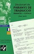 DICCIONARI DE PARANYS DE TRADUCCIO FRANCES-CATALA, CATALA | 9788441205871 | LENOIR, FRANÇOISE | Llibreria Aqualata | Comprar llibres en català i castellà online | Comprar llibres Igualada