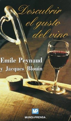 DESCUBRIR EL GUSTO DEL VINO | 9788471149398 | PEYNAUD, EMILE / BLOMIN, JACQUES | Llibreria Aqualata | Comprar libros en catalán y castellano online | Comprar libros Igualada