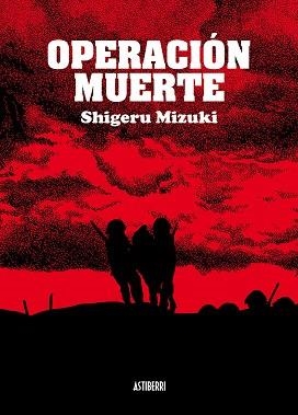 OPERACION MUERTE | 9788492769506 | MIZUKI, SHIGERU | Llibreria Aqualata | Comprar libros en catalán y castellano online | Comprar libros Igualada