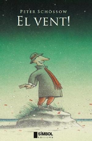 VENT, EL | 9788495987730 | SCHÖSSOW, PETER | Llibreria Aqualata | Comprar llibres en català i castellà online | Comprar llibres Igualada