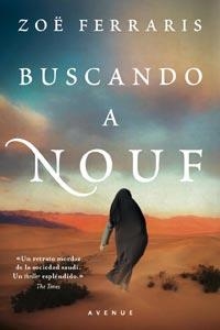 BUSCANDO A NOUF (AVENUE) | 9788498678116 | FERRARIS, ZOE | Llibreria Aqualata | Comprar llibres en català i castellà online | Comprar llibres Igualada