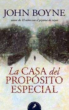 CASA DEL PROPOSITO ESPECIAL, LA (BOLSILLO 89) | 9788498383003 | BOYNE, JOHN | Llibreria Aqualata | Comprar llibres en català i castellà online | Comprar llibres Igualada
