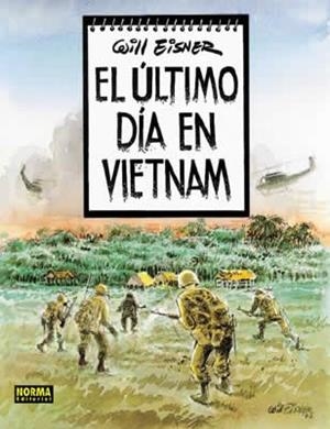 ULTIMO DIA EN VIETNAM, EL (WILL EISNER 8) | 9788484312536 | EISNER, WILL | Llibreria Aqualata | Comprar libros en catalán y castellano online | Comprar libros Igualada