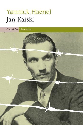 JAN KARSKI (NARRATIVA 371) | 9788497876469 | HAENEL, YANNICK | Llibreria Aqualata | Comprar llibres en català i castellà online | Comprar llibres Igualada