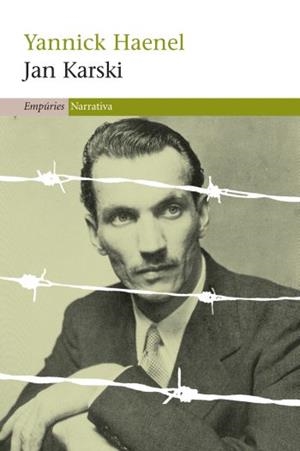 JAN KARSKI (NARRATIVA 371) | 9788497876469 | HAENEL, YANNICK | Llibreria Aqualata | Comprar llibres en català i castellà online | Comprar llibres Igualada