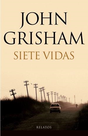 SIETE VIDAS | 9788401337604 | GRISHMAN, JOHN | Llibreria Aqualata | Comprar llibres en català i castellà online | Comprar llibres Igualada
