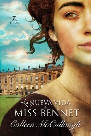 NUEVA VIDA DE MISS BENNET, LA | 9788467032734 | MCCULLOUGH, COLLEEN | Llibreria Aqualata | Comprar libros en catalán y castellano online | Comprar libros Igualada