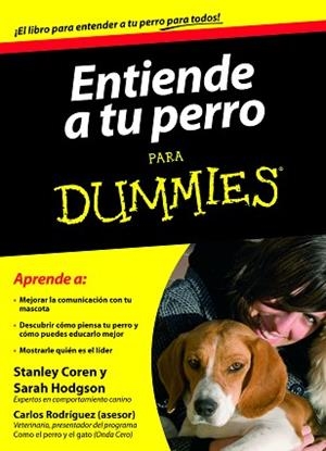 ENTIENDE A TU PERRO PARA DUMMIES | 9788432920752 | COREN, STANLEY / HODGSON, SARAH | Llibreria Aqualata | Comprar libros en catalán y castellano online | Comprar libros Igualada