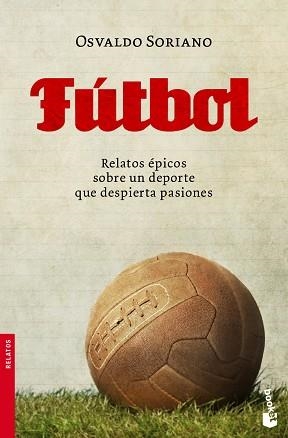 FUTBOL (BOOKET 2317) | 9788432250804 | SORIANO, OSVALDO | Llibreria Aqualata | Comprar libros en catalán y castellano online | Comprar libros Igualada