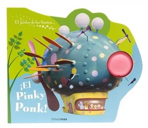 PINKY PONK!, EL (EL JARDIN DE LOS SUEÑOS) | 9788408090359 | EL JARDÍN DE LOS SUEÑOS | Llibreria Aqualata | Comprar libros en catalán y castellano online | Comprar libros Igualada