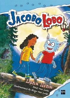 JACOBO LOBO 2. LUNA LLENA | 9788467541113 | VAN LOON, PAUL / VAN LOOK, HUGO (IL·LUSTR) | Llibreria Aqualata | Comprar llibres en català i castellà online | Comprar llibres Igualada