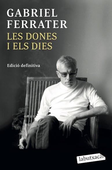 DONES I ELS DIES, LES (LABUTXACA) | 9788499301365 | FERRATER, GABRIEL | Llibreria Aqualata | Comprar llibres en català i castellà online | Comprar llibres Igualada