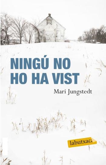NINGU NO HO HA VIST  (LABUTXACA) | 9788499301372 | JUNGSTEDT, MARI | Llibreria Aqualata | Comprar llibres en català i castellà online | Comprar llibres Igualada
