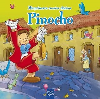 PINOCHO (MIS PRIMEROS CUENTOS CLASICOS) | 9788408092049 | YOYO | Llibreria Aqualata | Comprar libros en catalán y castellano online | Comprar libros Igualada