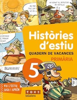 HISTORIES D'ESTIU 5E PRIMARIA. QUADERN DE VACANCES | 9788441219205 | CANYELLES, ANNA | Llibreria Aqualata | Comprar llibres en català i castellà online | Comprar llibres Igualada