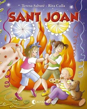 SANT JOAN | 9788484125327 | SABATE I RODIE, TERESA - CULLA I PERARNAU, RITA | Llibreria Aqualata | Comprar libros en catalán y castellano online | Comprar libros Igualada