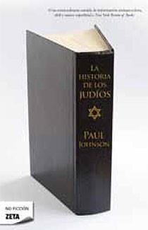 HISTORIA DE LOS JUDIOS, LA (ZETA NO FICCION 219) | 9788498724080 | JOHNSON, PAUL | Llibreria Aqualata | Comprar libros en catalán y castellano online | Comprar libros Igualada
