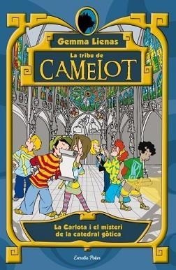 CARLOTA I EL MISTERI DE LA CATEDRAL GOTICA, LA (TRIBU CAM.6) | 9788499321738 | LIENAS, GEMMA | Llibreria Aqualata | Comprar llibres en català i castellà online | Comprar llibres Igualada