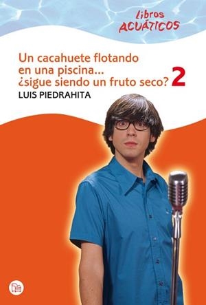 UN CACAHUETE FLOTANDO EN UNA PISCINA... 2 (LIBRO ACUATICO) | 9788466324229 | PIEDRAHITA, LUIS | Llibreria Aqualata | Comprar llibres en català i castellà online | Comprar llibres Igualada