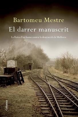 DARRER MANUSCRIT, EL (COLUMNA 844) | 9788466412285 | MESTRE, BARTOMEU | Llibreria Aqualata | Comprar llibres en català i castellà online | Comprar llibres Igualada