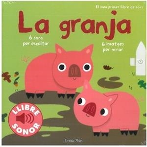 GRANJA, LA (CARTRO - LLIBRE SONOR) | 9788499321134 | DIVERSOS AUTORS/MARION BILLET | Llibreria Aqualata | Comprar llibres en català i castellà online | Comprar llibres Igualada